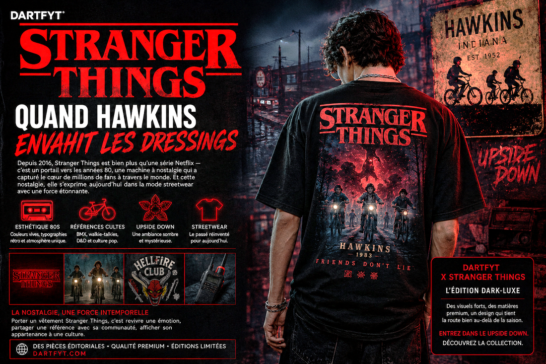 Mode Stranger Things et nostalgie 80s – Streetwear fan merch DARTFYT® inspiré de Hawkins